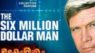 Slot Six Million Dollar Man at Crown Europe Casino